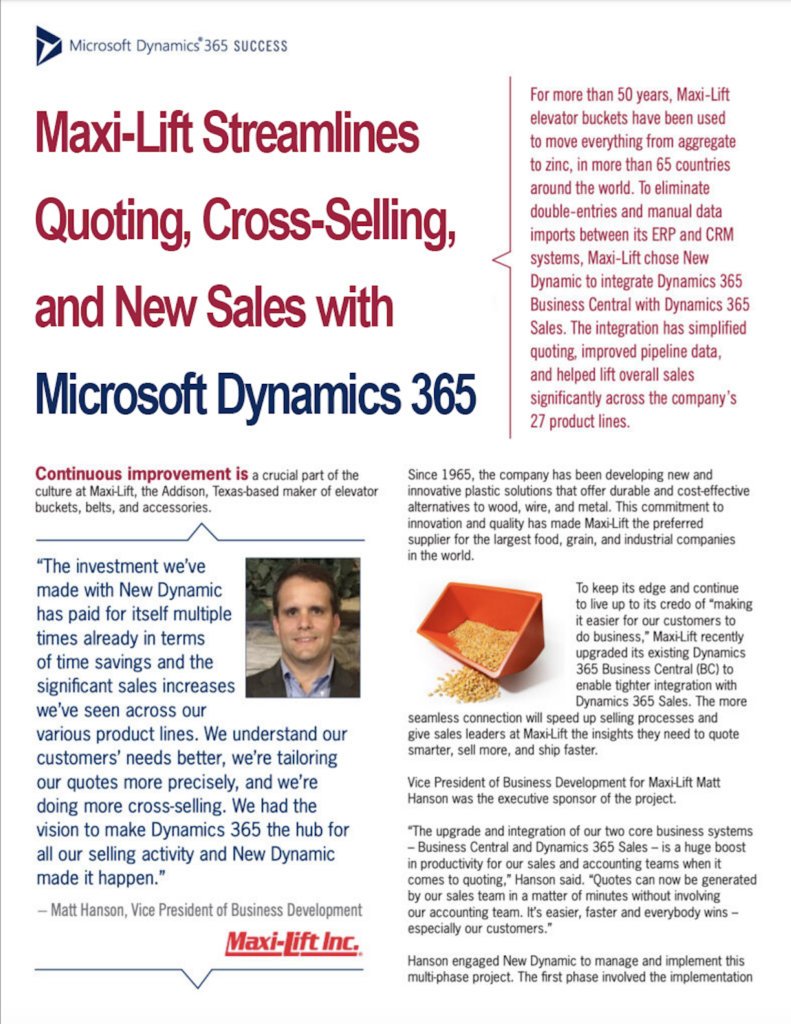 Case study graphic titled: “Maxi-Lift Streamlines Quoting, Cross-Selling, and New Sales with Microsoft Dynamics 365.” Includes a quote from Matt Hanson, Vice President of Business Development at Maxi-Lift Inc., alongside his photo. A red plastic scoop filled with grains is pictured in the center. The right side contains an overview of Maxi-Lift’s history and the benefits of integrating Microsoft Dynamics 365 Business Central and Sales. The background is mostly white with text in maroon and blue.
